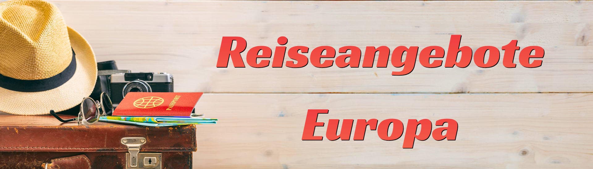 Dein individuelles Abenteuer durch Europa – entdecke vielfältige Reiseangebote Reiseutensilien wie Koffer, Kamera und Strohhut – bereit für ein Abenteuer durch Europa